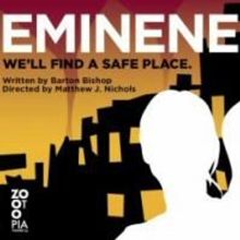 Zootopia Theatre Company Presents Sci-fi Drama EMINENE During FringeNYC 8/15